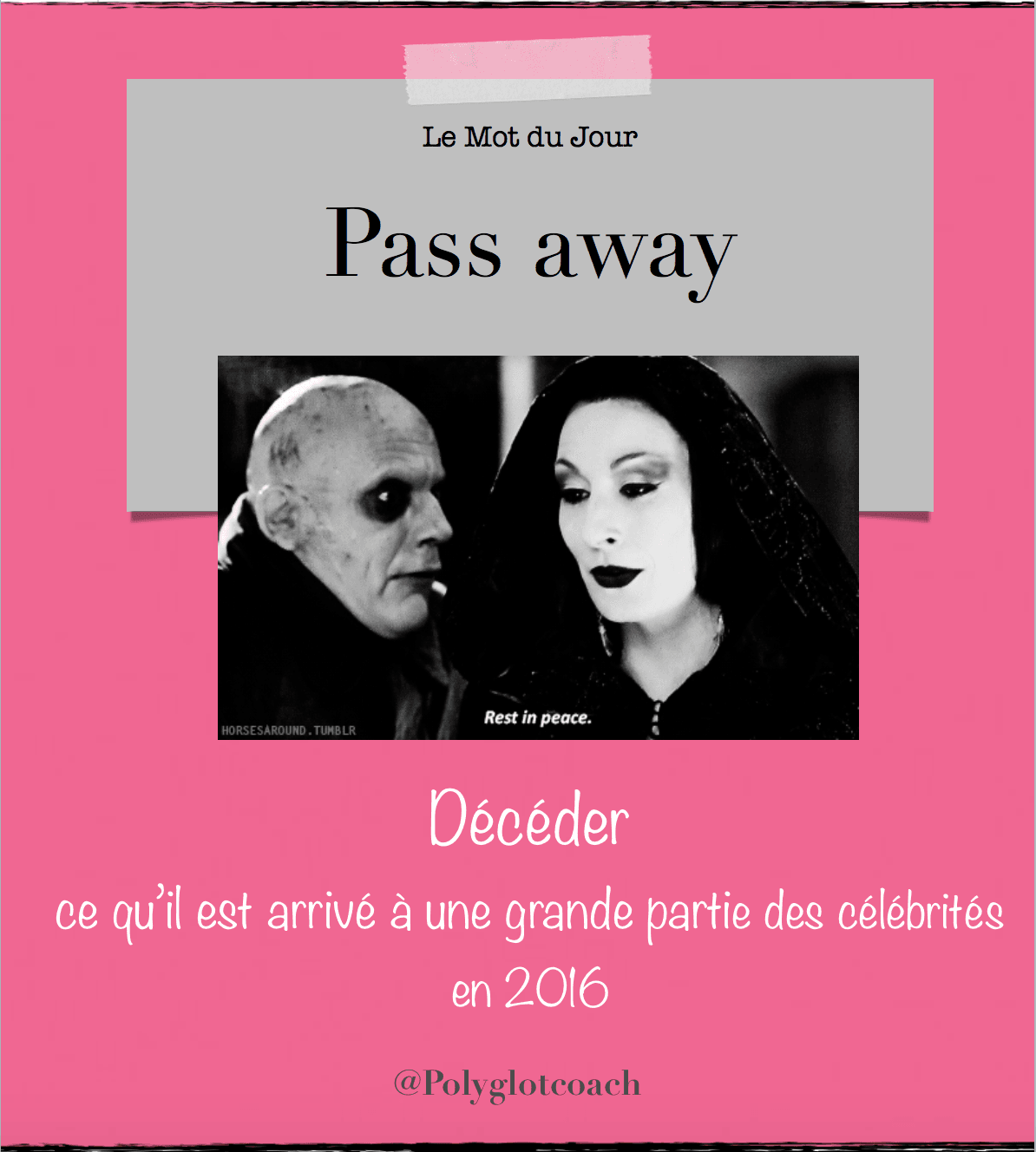 Pass away en anglais