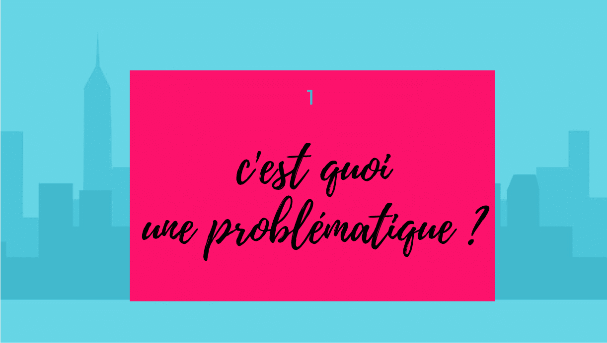 c'est quoi une problématique.png