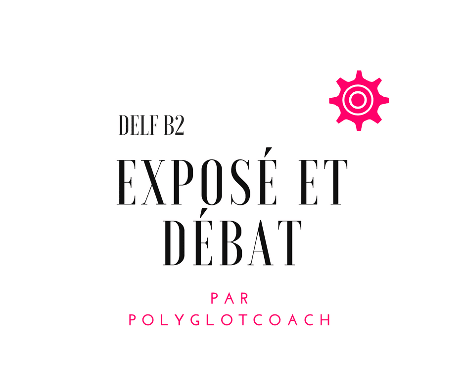 delf b2 exposé et débat .png
