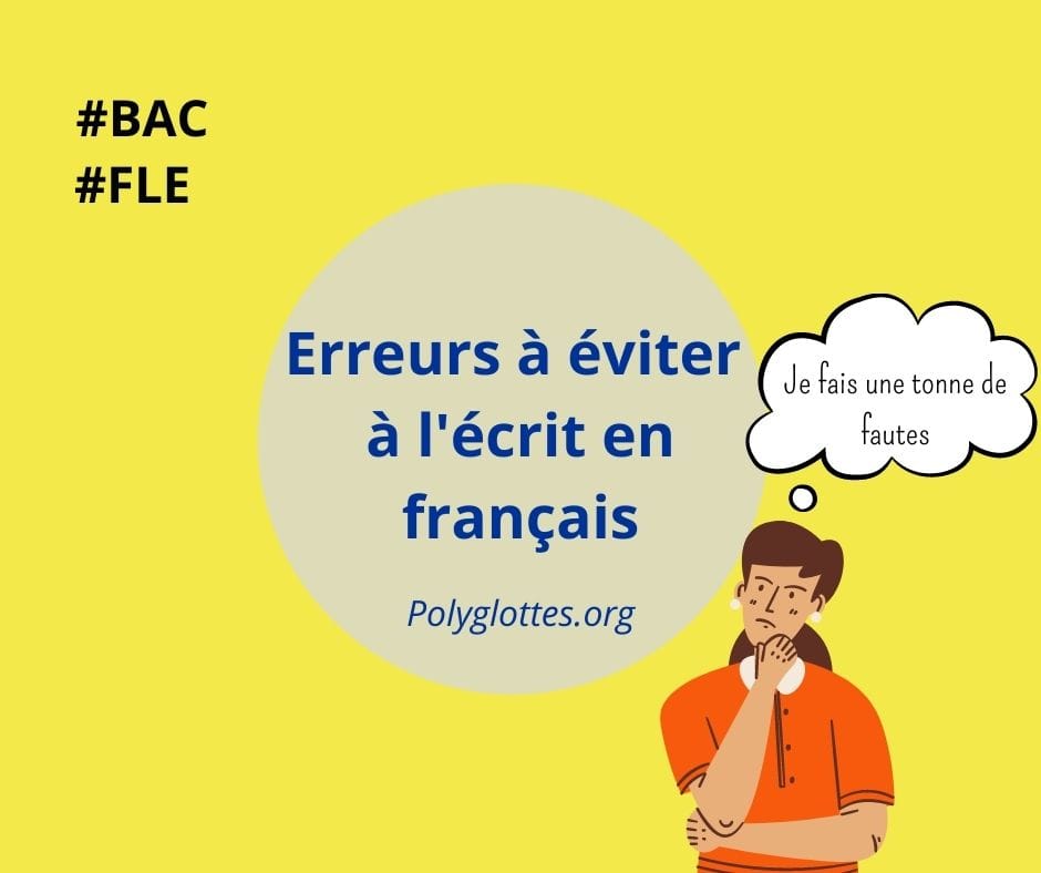5  formulations familières ou erronées à éviter à l'écrit en français- DELF/DALF