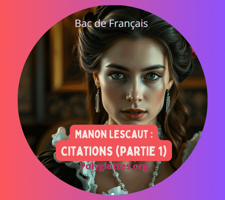 citations de Manon Lescaut pour préparer la dissertation