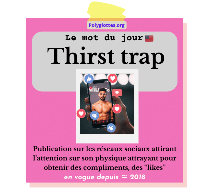 ça veut dire quoi thirst trap