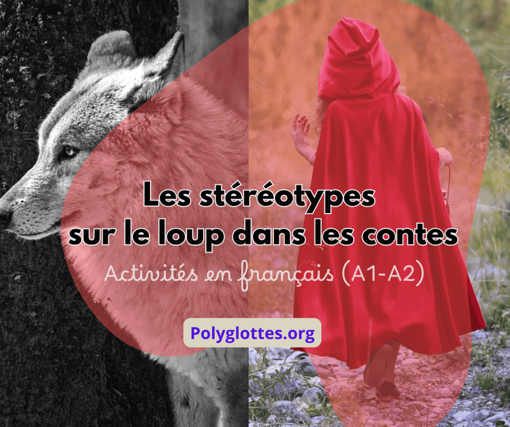 Image promotionnelle sur les stéréotypes liés au loup dans les contes, montrant un loup et une silhouette d'une personne en cape rouge, avec le texte "Les stéréotypes sur le loup dans les contes".