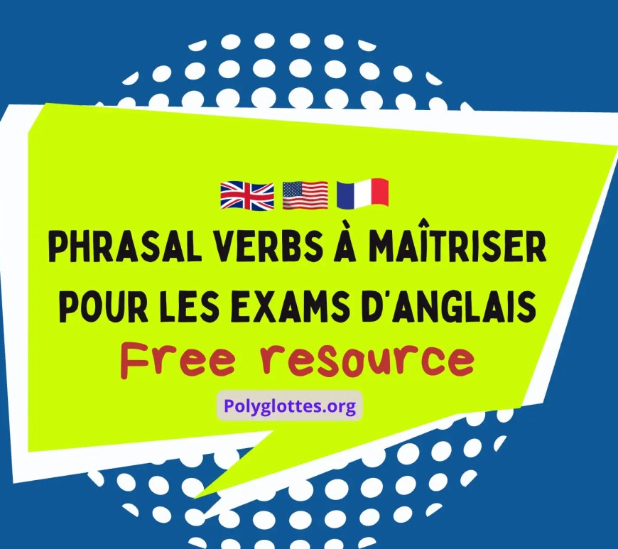 Languages Maîtrisez les phrasal verbs en anglais pour l’IELTS, TOEFL & le BAC